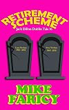 Retirement Scheme (Jack Dillon Dublin Tales Book 16)
