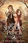 The Shoeless Prince: A Puss in Boots Retelling