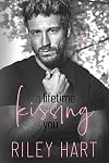 A Lifetime Kissing You (Inevitable #3)