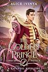 The Golden Prince: A Rapunzel Retelling