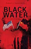 BLACK WATER, the China Connection: A bond of brothers thriller