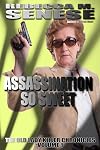 Assassination So Sweet: The Lady Killer Chronicles Volume 1