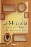 La matrona: El legado de una mujer inolvidable (Spanish Edition)