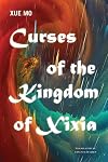 Curses of the Kingdom of Xixia (Excelsior Editions)
