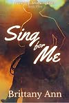 Sing for Me (The Langston Brothers Duet Book 2)