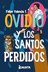 OVIDIO Y LOS SANTOS PERDIDOS