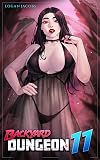 Backyard Dungeon 11: A Reverse Portal Fantasy