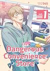 The Dangerous Convenience Store, Vol. 1