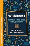 Wilderness: Family Worship in Exodus, Leviticus, Numbers, and Deuteronomy