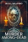 Murder among the Dead