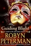 Guiding Blight: A Paranormal Fiction Novel: Good to the Last Demon, Book 4
