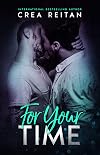 For Your Time (For Your Love Book 1)