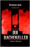 Der Rachekeller: Thriller (Tatort Boston 2) (German Edition)