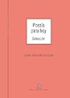 Poesía para hoy: Selección (Spanish Edition)
