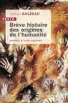Brève histoire des origines de l'humanité