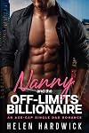 Nanny and the Off-Limits Billionaire: An Age-Gap Single Dad Romance