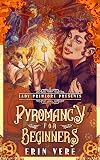 Pyromancy for Beginners: A Little Match Girl Retelling