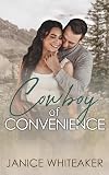 Cowboy of Convenience (Moss Creek-PD Book 1)