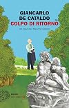 Colpo di ritorno: Un caso per Manrico Spinori (I casi di Manrico Spinori Vol. 4)