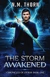 The Storm Awakened