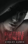 Insatiable Hunger (Hidden Affairs #3)