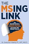 The MSing Link: The Essential Guide to Improve Walking, Strength & Balance for People with Multiple Sclerosis