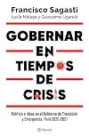 Gobernar en tiempos de crisis (Spanish Edition)