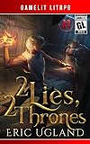 2 Lies, 2 Thrones