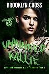 Unhinged Kallie (Buchanan Brothers Book 3)