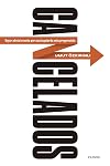 Cancelados: Dejar atrás lo woke por una izquierda más progresista (Contextos) (Spanish Edition)