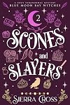 Scones and Slayers