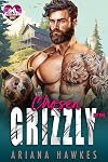 Chosen By The Grizzly: A fated mates insta-love romance (Obsessed Mountain Mates)