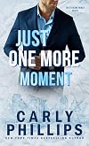 Just One More Moment