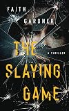 The Slaying Game