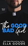 The Good Bad Girl
