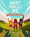 What Makes Me: ABC Affirmations to Empower