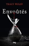 Assoiffés - Tome 7 Envoutés (French Edition)