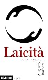 Laicità: Alle radici dell’Occidente (Universale Paperbacks il Mulino)