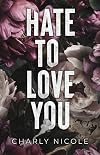 Hate to Love You (The Antonov Legacy)
