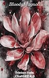 Bloody Magnolia