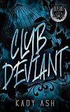 (Deviant 4) Club Deviant