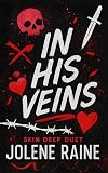 In His Veins: A Dark, Brothers' Best Friend Romance (Skin Deep Book 1)