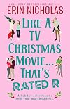 Like a TV Christmas Movie That's Rated R: a holiday collection to melt your marshmallows