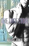The Director (The Manhandled Series Book 3)