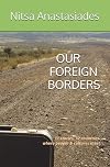 OUR FOREIGN BORDERS