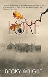 Lore (The Ghosts of Hardacre)