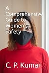 A Comprehensive Guide to Women's Safety
