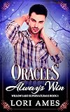 Oracles Always Win (Willow Lake Supernaturals Book 3)