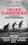 Never Surrender: The Second World War (History in the Making Book 1)
