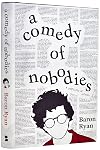 A Comedy of Nobodies: A Collection of Stories